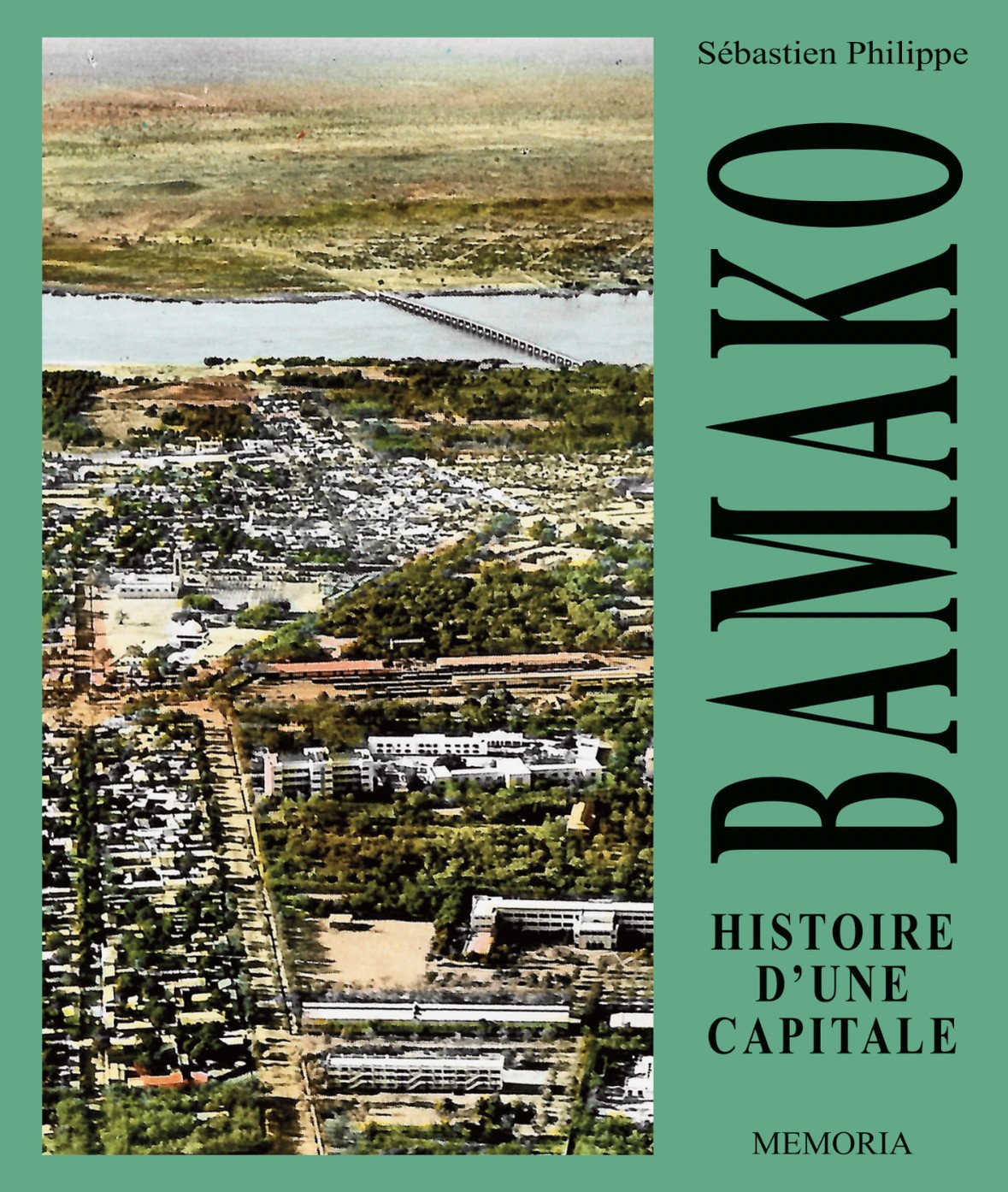 Bamako histoire d'une capitale