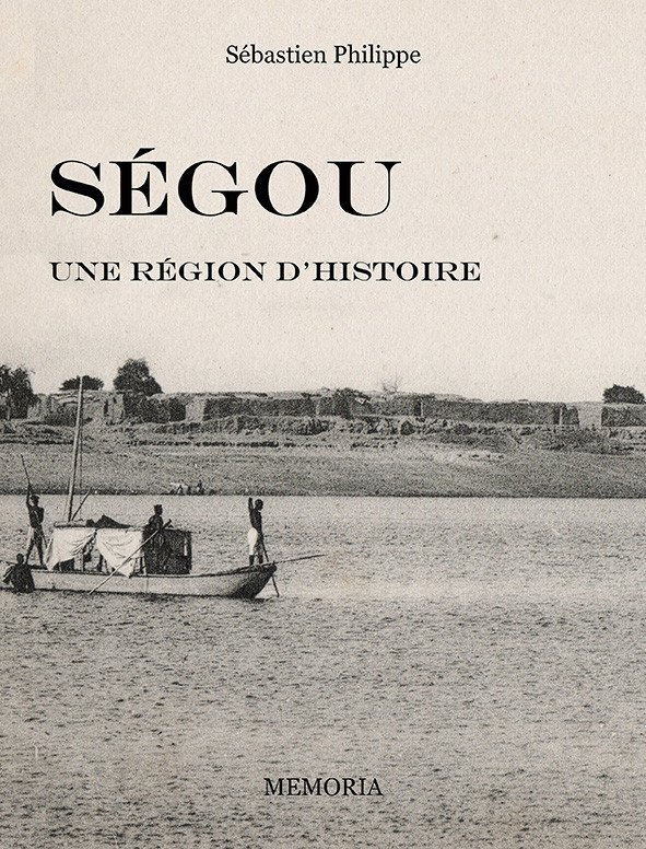 Ségou une région d'histoire